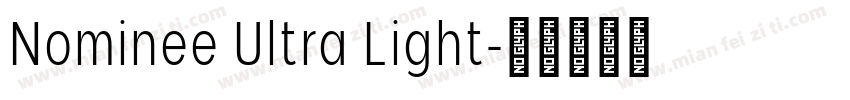 Nominee Ultra Light字体转换